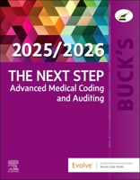 Buck's the Next Step: Advanced Medical Coding and Auditing, 2025/2026 Edition 044324880X Book Cover