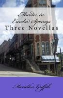 Murder in Eureka Springs: Three Novellas 1532824971 Book Cover