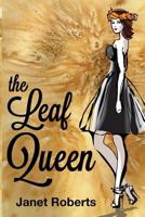 The Leaf Queen 0997389605 Book Cover