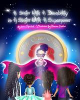 A Sister with a Disability Is a Sister with a Superpower 1732062110 Book Cover