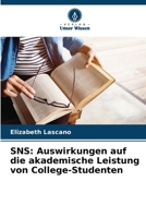Sns: Auswirkungen auf die akademische Leistung von College-Studenten (German Edition) 6208243300 Book Cover