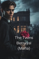 The Twins Betrayal B0DRHQRMW8 Book Cover