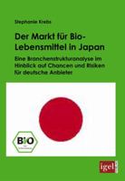 Der Markt Fur Bio-Lebensmittel in Japan 3868151168 Book Cover
