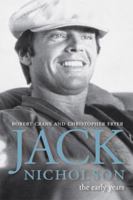 Jack Nicholson: The Early Years 0813136156 Book Cover