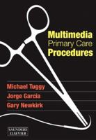 Multimedia Primary Care Procedures: DVD, Online, and Pocket Procedures Manual 1416000917 Book Cover