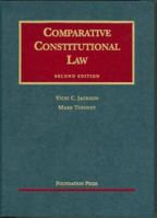 Comparative Constitutional Law (University Casebook Series) 1587785277 Book Cover