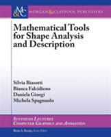 Mathematical Tools for Shape Analysis and Description 1627053638 Book Cover