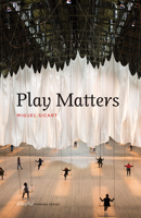 Play Matters 0262027925 Book Cover