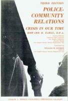 Police-Community Relations: Crisis in Our Times 0398039003 Book Cover