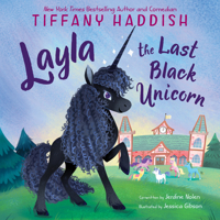 Layla, the Last Black Unicorn 0063113872 Book Cover