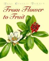 FROM FLOWER TO FRUIT 0395689449 Book Cover