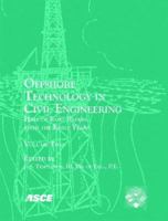 Offshore Technology in Civil Engineering 0784409250 Book Cover