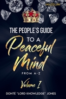 The People's Guide to a Peaceful Mind 1953096107 Book Cover
