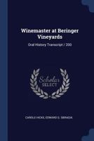 Winemaster at Beringer Vineyards: Oral History Transcript / 200 1376693232 Book Cover