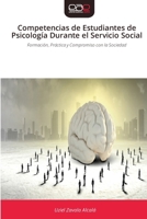 Competencias de Estudiantes de Psicología Durante el Servicio Social (Spanish Edition) 6630098692 Book Cover