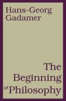 The Beginning of Philosophy 0826412254 Book Cover