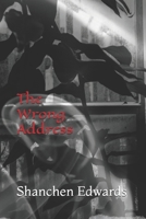 The Wrong Address B0FPDQN4G8 Book Cover