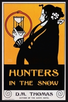 Hunters in the Snow 1908878193 Book Cover