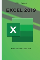 Excel 2019: The basics of Excel 2019 180208892X Book Cover