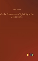 On The Phenomena Of Hybridity In The Genus Homo 101739296X Book Cover