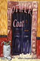 Mother's Coat 0578022893 Book Cover