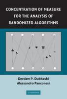 Concentration of Measure for the Analysis of Randomized Algorithms 0521884276 Book Cover