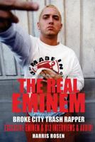 The Real Eminem 0981258735 Book Cover