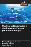 Qualità batteriologica e virologica dell'acqua potabile in Etiopia 620628672X Book Cover