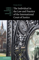 The Individual in the Law and Practice of the International Court of Justice 1009394495 Book Cover