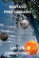 Las Seis Condiciones (Spanish Edition) 1326912054 Book Cover