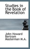 Studies in the Book of Revelation 1017342865 Book Cover