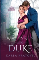 Rumors, Ruin and the Duke (The Lost Lords) 1962707660 Book Cover