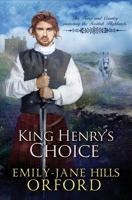 King Henry's Choice 1621358445 Book Cover