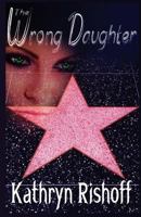 The Wrong Daughter 1519136625 Book Cover