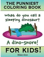 The Punniest Coloring Book For Kids 1719489742 Book Cover