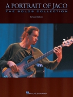 A Portrait of Jaco: The Solos Collection 0634017543 Book Cover