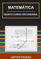 MATEMÁTICA QUINTO CURSO SECUNDARIA (Spanish Edition) B0CVXLW3Z9 Book Cover