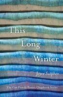 This Long Winter 0887486789 Book Cover