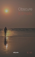 Obscure & Empty 9357872183 Book Cover