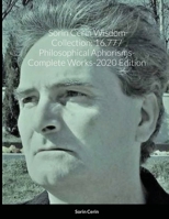 Sorin Cerin Wisdom Collection: 16.777 Philosophical Aphorisms- Complete Works-2020 Edition 1716876346 Book Cover