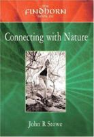 The Findhorn Book of Connecting with Nature (The Findhorn Book Of series) 1844090116 Book Cover
