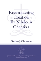 Reconsidering Creation Ex Nihilo in Genesis 1 1646020650 Book Cover