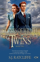 Stones of Wrath: The Twins - Book Two 1962465640 Book Cover