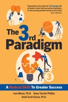 The 3rd Paradigm: A Radical Shift to Greater Success, Library Edition 1642011479 Book Cover
