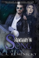 Ragan's Song 1530790212 Book Cover