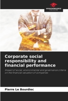 Corporate social responsibility and financial performance: Impact of social, environmental and governance criteria on the financial valuation of companies 6206110087 Book Cover