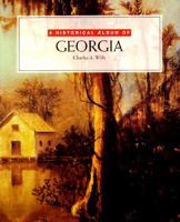 Historical Album Of Georgia (Historical Albums) 076130035X Book Cover