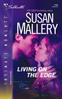 Living on the Edge 037327453X Book Cover