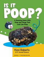 Is It Poop?: A Guessing Game With Poop and Things That Look Like Poop B0GWM8CFWW Book Cover