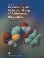 Biochemistry and Molecular Biology of Antimicrobial Drug Action 0412821907 Book Cover